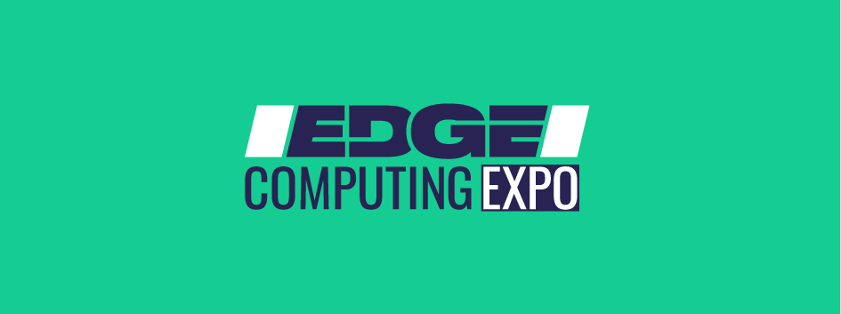 Work With Edge Computing Expo Europe - Edge Computing Expo Europe